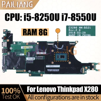 Lenovo Thinkpad X280 Sąsiuvinis Mainboard Nešiojamas NM-B521 i5-8250U i7-8550U RAM 8G 01LX673 01LX675 Plokštė Visiškai Išbandytas