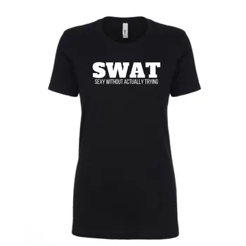 SWAT - Seksualus, Be iš Tikrųjų Bando - Ladies T-Shirt - Kitą Lygį